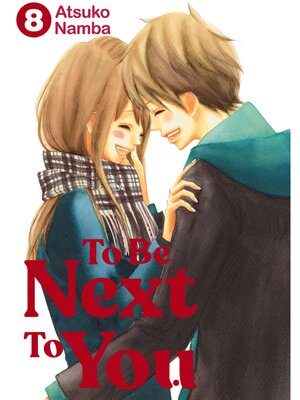 cover image of To Be Next to You, Volume 8